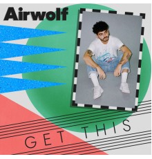 Airwolf Paradise - Get This