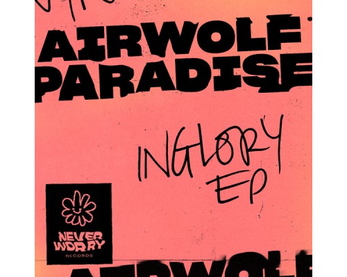 Airwolf Paradise - Inglory EP