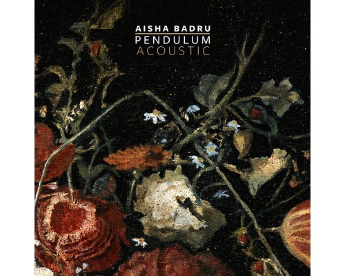 Aisha Badru - Pendulum Acoustic