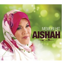 Aishah - Memori Hit Aishah