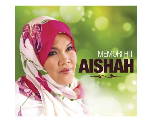 Aishah - Memori Hit Aishah