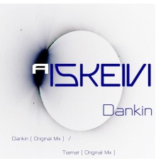 Aiskeivi - Dankin (Original Mix)