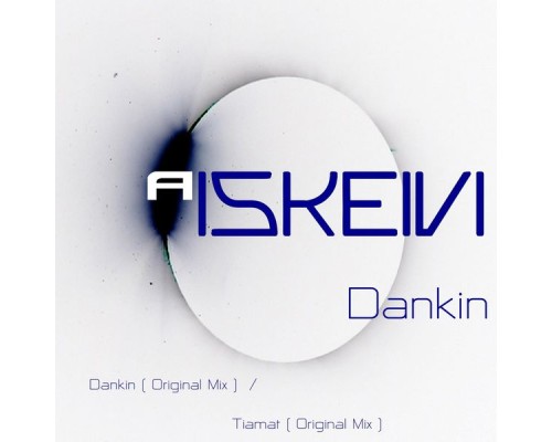 Aiskeivi - Dankin (Original Mix)