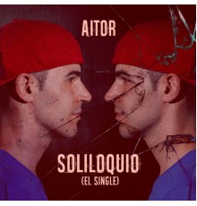 Aitor - Soliloquio