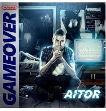 Aitor - Game Over