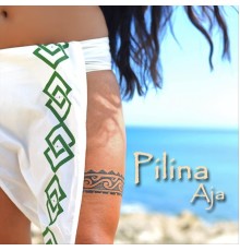 Aja - Pilina