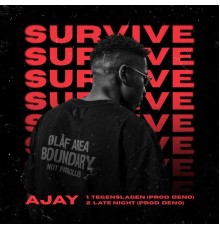 Ajay - Survive