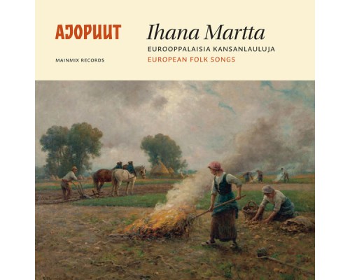 Ajopuut - Ihana Martta