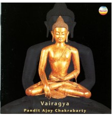 Ajoy Chakrabarty - Vairagya (Live)