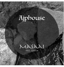 Ajphouse - Masaai