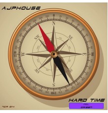 Ajphouse - Hard Time