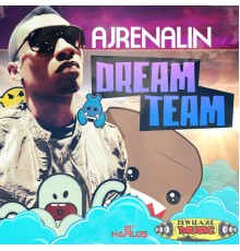 Ajrenalin - Dream Team - EP