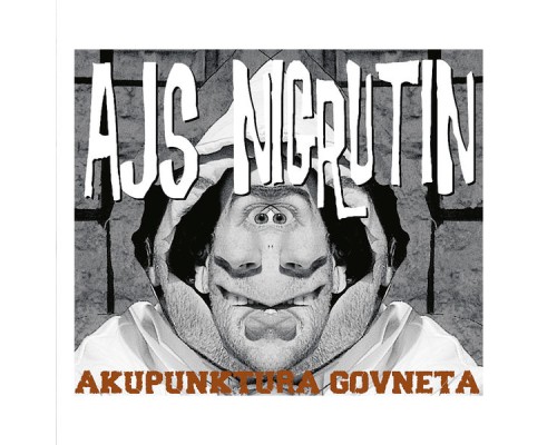 Ajs Nigrutin - Akupunktura govneta