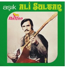 Aşık Ali Sultan - Yalan Dünya