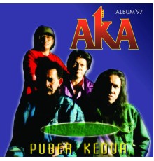 Aka - Puber Kedua