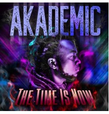 Akademic - The Time Is Now