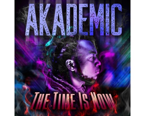 Akademic - The Time Is Now