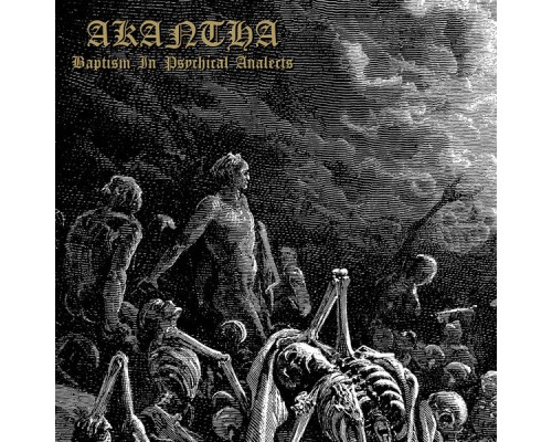 Akantha - Baptism in Psychical Analects