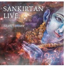 Akari Tamura - Sankirtan (Live)