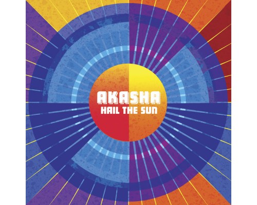 Akasha - Hail the Sun