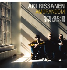 Aki Rissanen - Amorandom