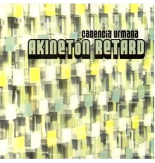 Akinetón Retard - Cadencia Urmana