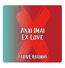 Akio Imai - Ex Love