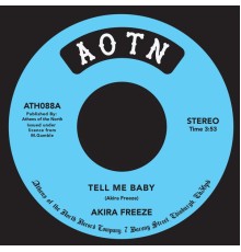 Akira Freeze - Tell me Baby