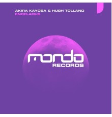 Akira Kayosa & Hugh Tolland - Enceladus