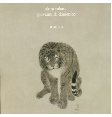 Akira Sakata & Giovanni di Domenico - Iruman