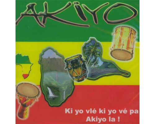 Akiyo - Ki yo vlé ki yo vé pa Akiyo là !