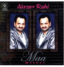 Akram Rahi - Maa