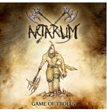 Aktarum - Game of Trolls