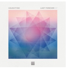 Akuratyde - Last Forever