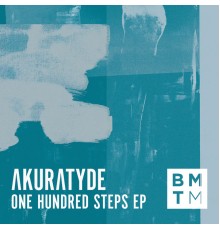 Akuratyde - One Hundred Steps EP