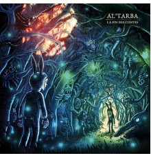Al'Tarba - La Fin Des Contes (Deluxe  Version)