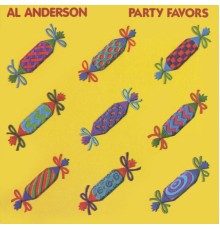 Al Anderson - Party Favors