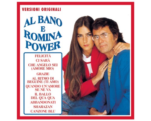 Al Bano & Romina Power - Al Bano E Romina Power