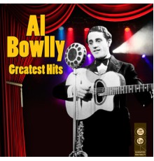 Al Bowlly - Greatest Hits