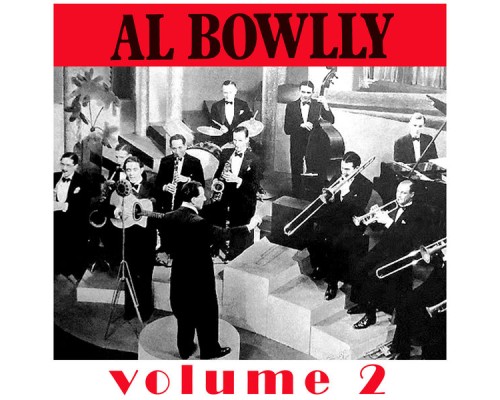 Al Bowlly, The Ray Noble Orchestra - Big Bands Of The 30s, Vol. 2