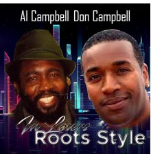 Al Campbell & Don Campbell - In Lovers & Roots Style