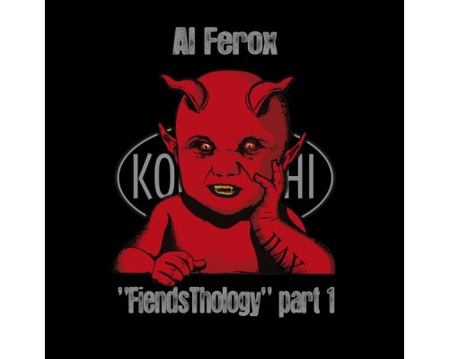 Al Ferox - FiendsThology Part One