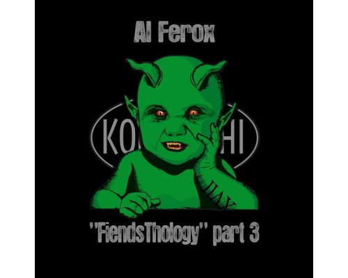 Al Ferox - FiendsThology Part Three