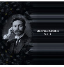 Al Goranski - Electronic Scriabin Vol. 2