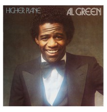 Al Green - Higher Plane