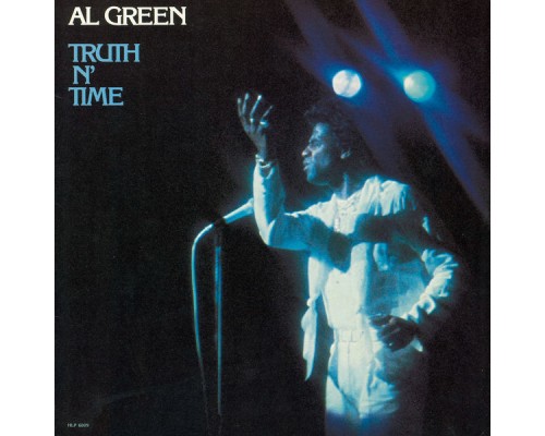 Al Green - Truth N' Time