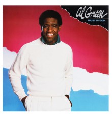 Al Green - Trust in God