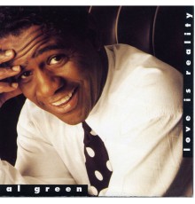 Al Green - Love Is Reality