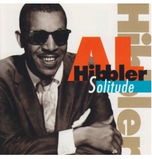 Al Hibbler - Solitude