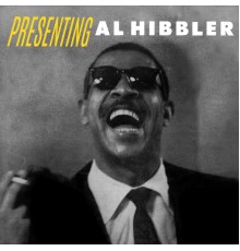 Al Hibbler - Presenting Al Hibbler